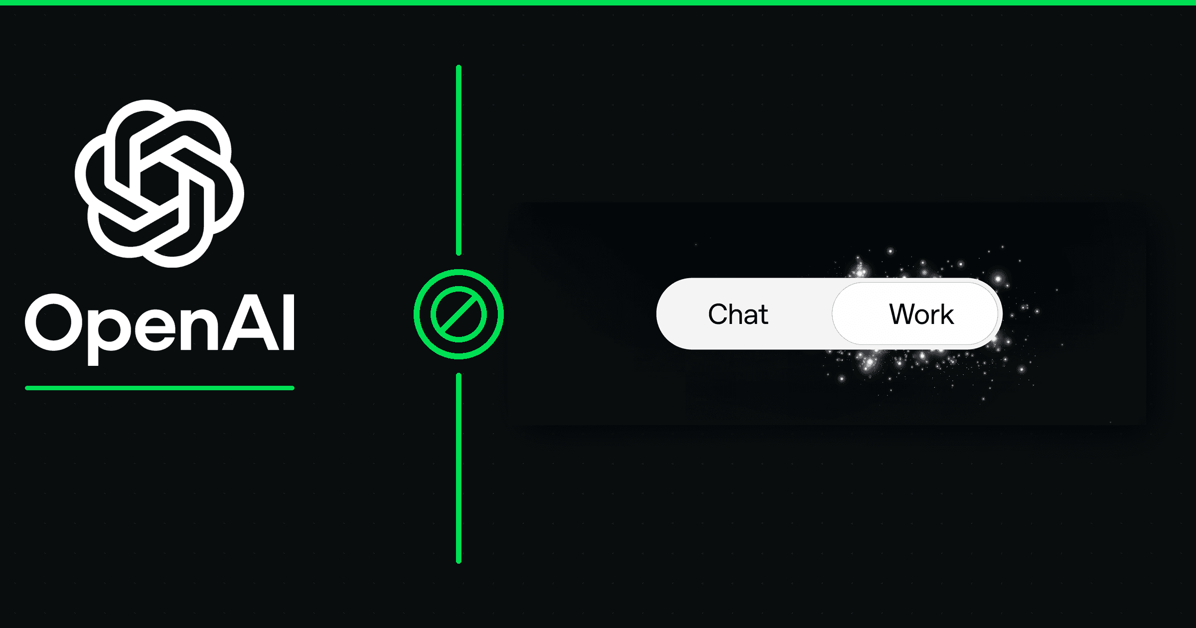 OpenAI logo and wordmark with a green prohibited badge beside ChatGPT's Chat and Work mode toggle