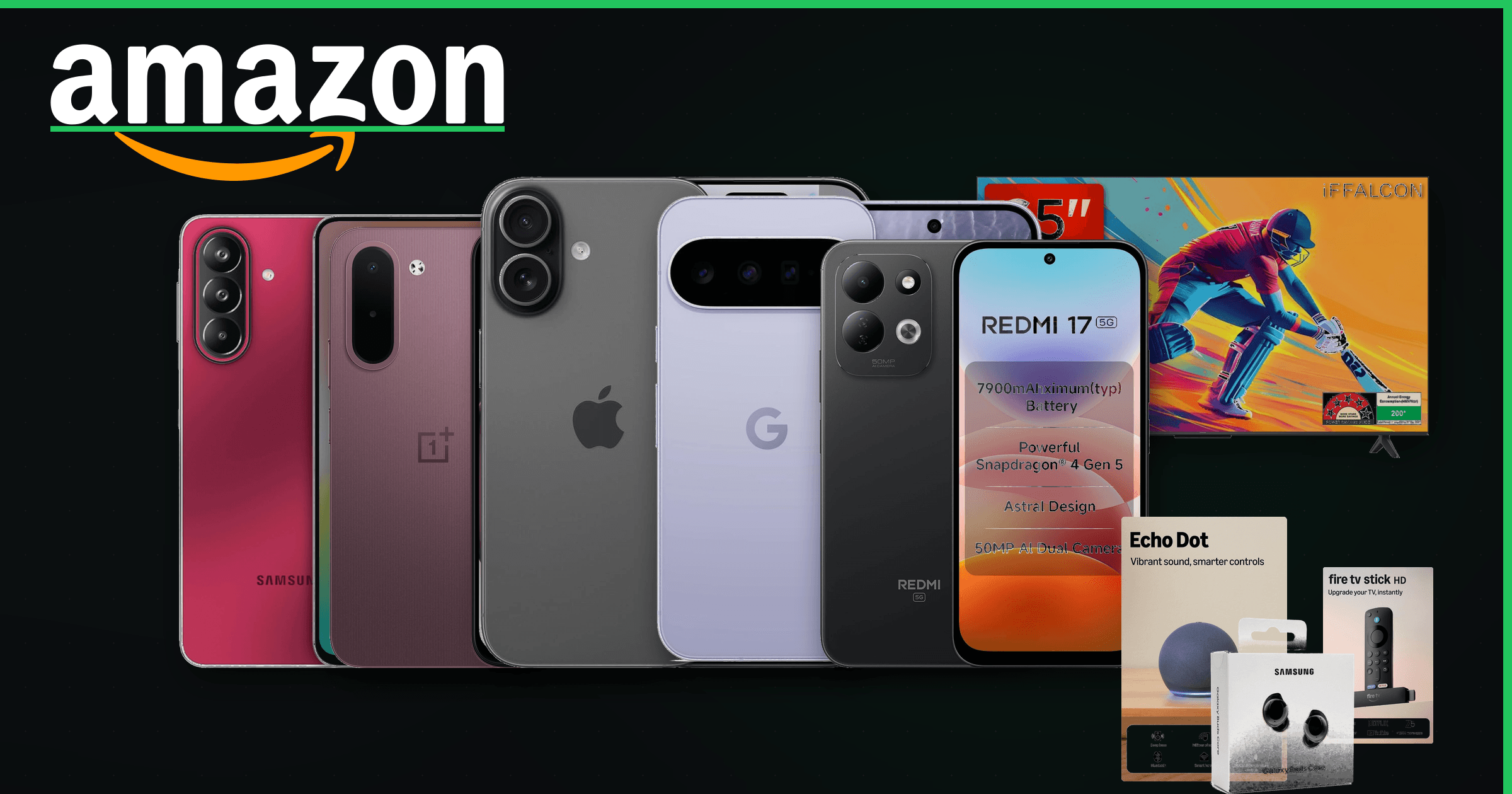 Amazon logo with smartphones including iPhone, Pixel, Samsung, OnePlus and Redmi, a smart TV, Echo Dot, Fire TV Stick and Galaxy Buds on a dark background with green accents